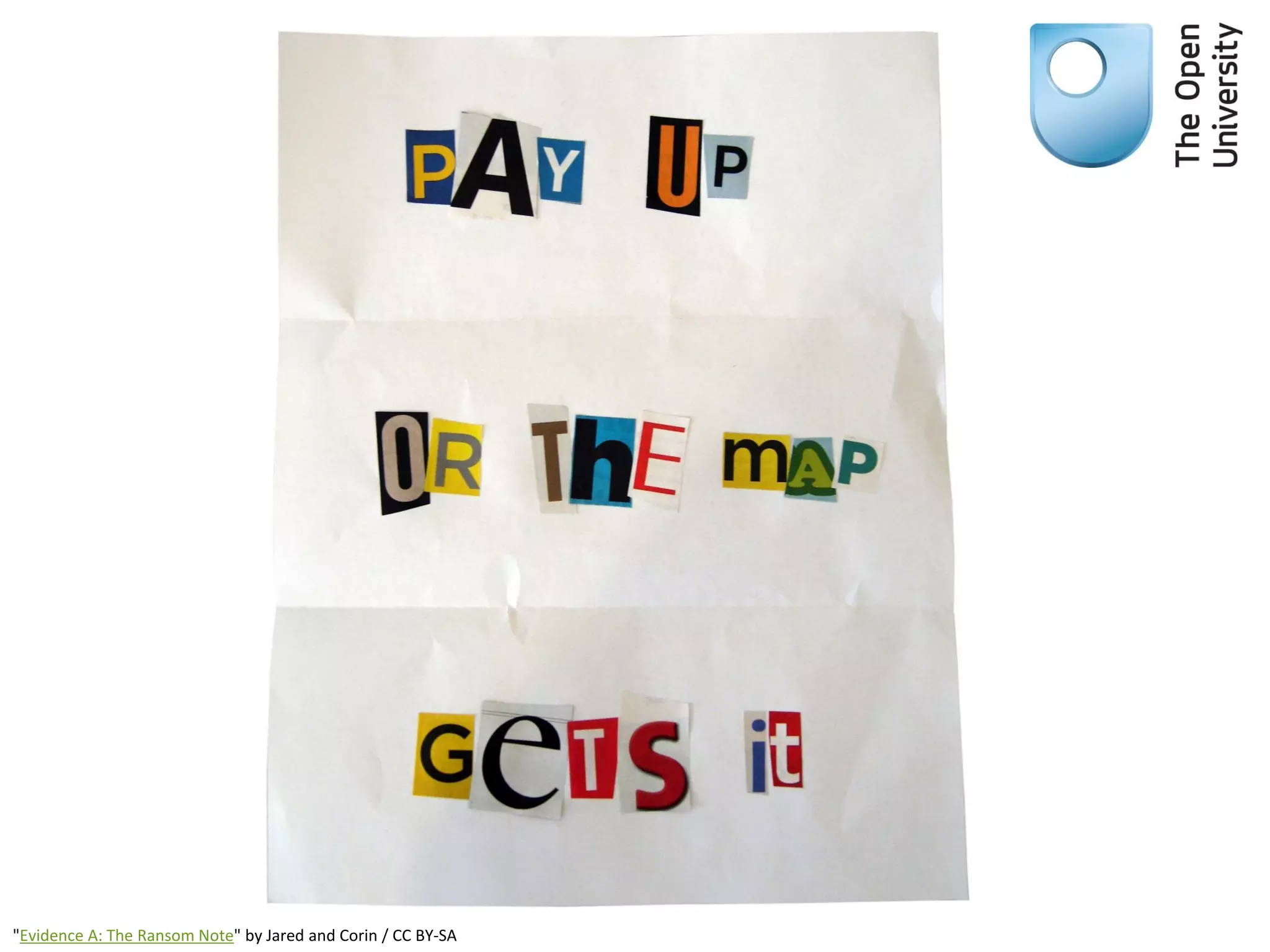 "Evidence A: The Ransom Note" by Jared and Corin / CC BY-SA
 