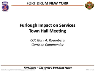 28 May & 4 JuneCOL Gary Rosenberg/IMDR-ZA/ (315)-772-5501/ gary.a.rosenberg.mil@mail.mil 2 of 19
FORT DRUM NEW YORK
Fort D...