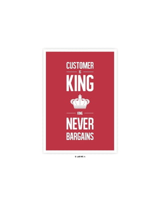 Customer Is King, King Never Bargains