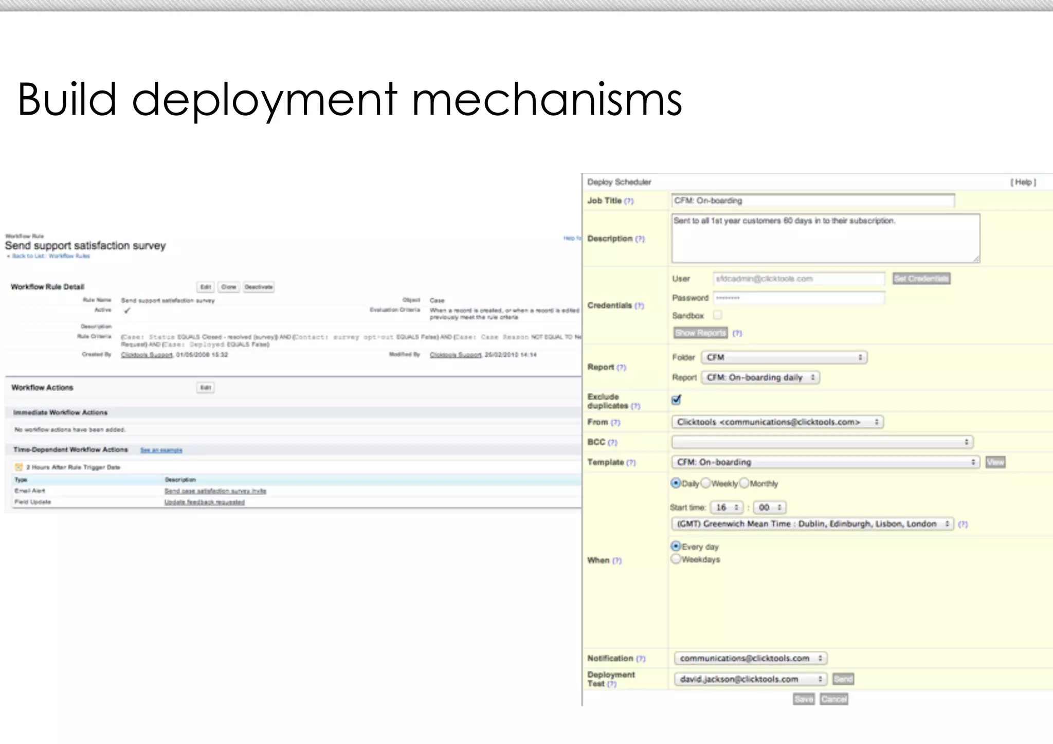 Build deployment mechanisms
 