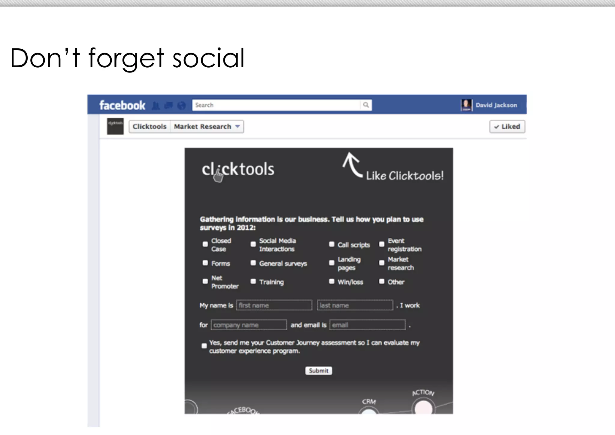 Don’t forget social
 