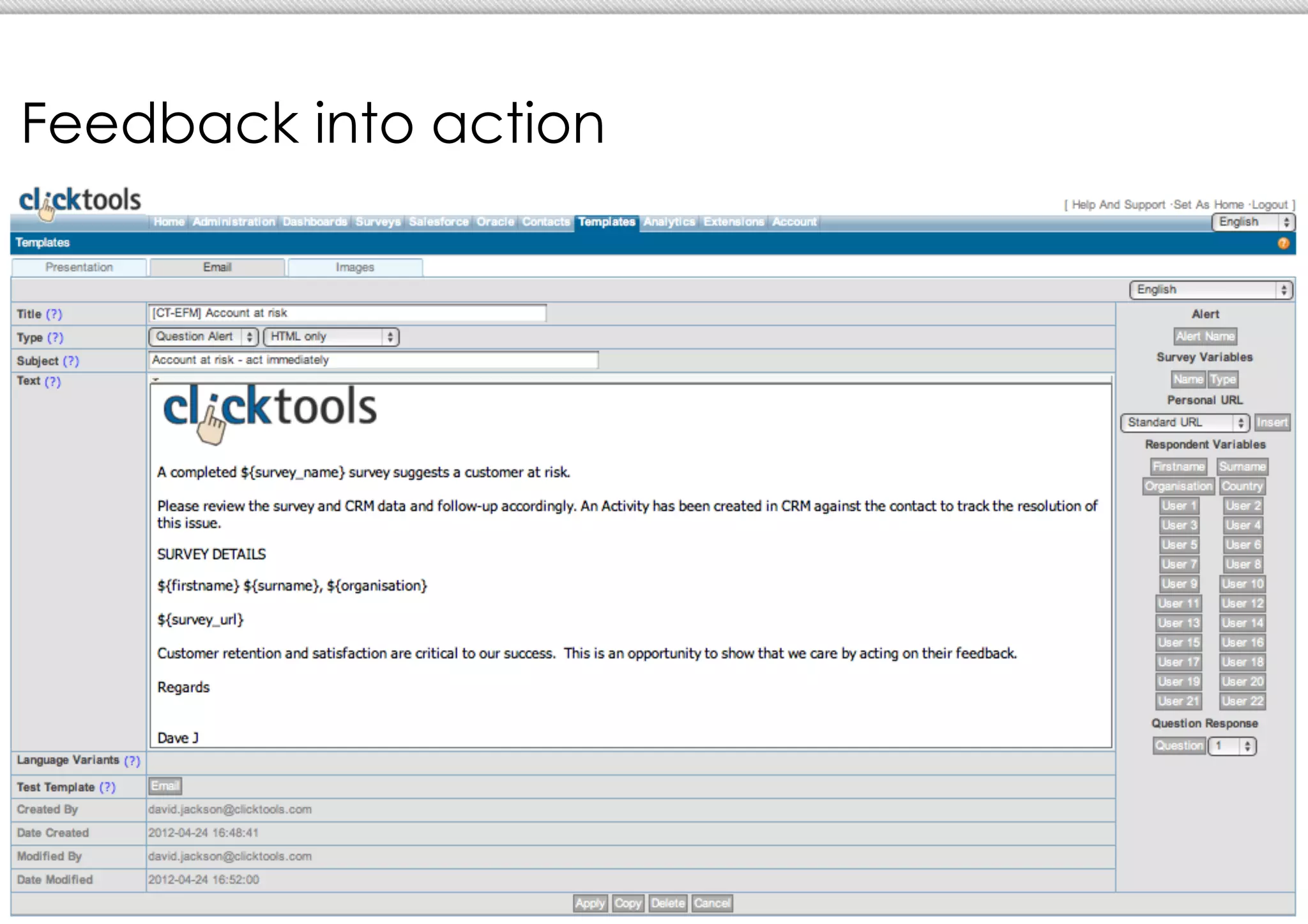 Feedback into action
 