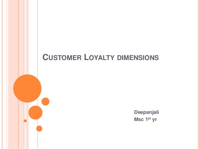 Customer Loyalty Dimensions customer-loyalty-dimensions