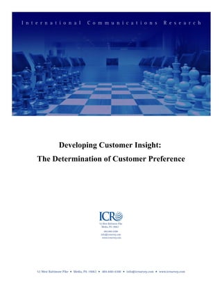 Developing Customer Insight:
The Determination of Customer Preference
 