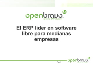 El ERP líder en software
  libre para medianas
        empresas



                Page 3
 