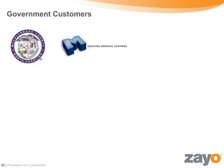 Government Customers




26 | Proprietary and Confidential
 