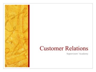 Customer Relations ,[object Object]