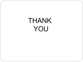 THANK
YOU
 