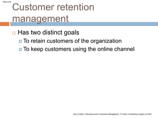 Customer relationship managementslide-91-dave-chaffey-e-business-and-e-commerce-management-3-rd-edition-marketing.ppt