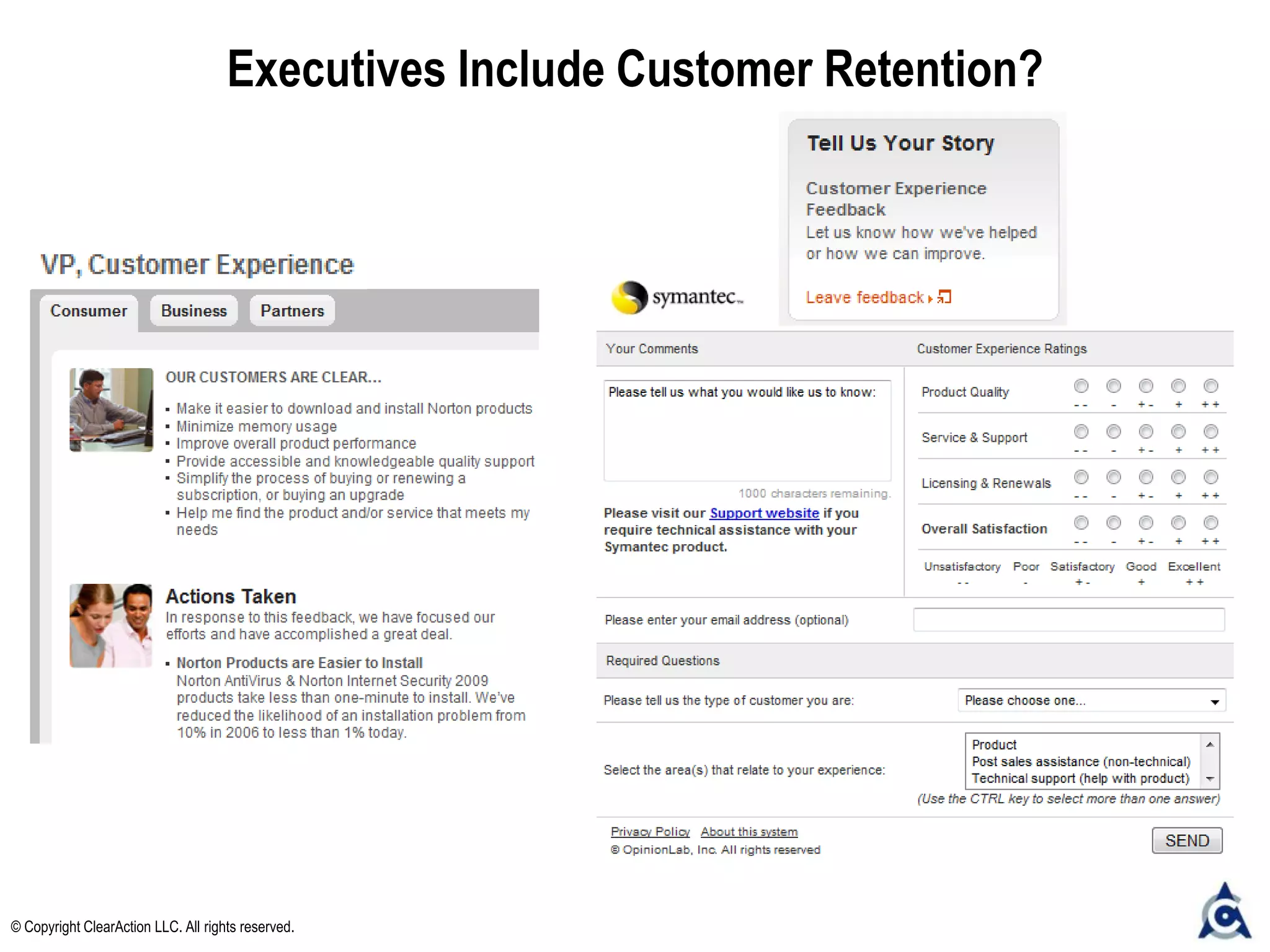 Executives Include Customer Retention?
© Copyright ClearAction LLC. All rights reserved.
 