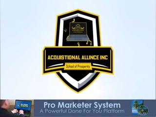 Pro Marketer System
A Powerful Done For You Platform
 