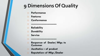 9 Dimensions Of Quality
 