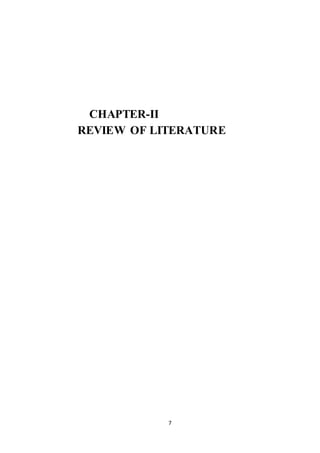 7
CHAPTER-II
REVIEW OF LITERATURE
 