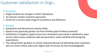 Md.Badruzzaman 9
2. Perception
 Single incident can changes in other interactions
 To improve: involve customers genuine...