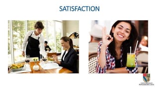 SATISFACTION
 