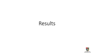 Results
 