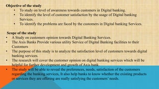 CUSTOMER SATISFACTION project report on axis baNK 12.pptx