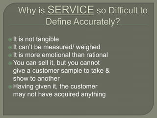 Customers are of two types:Internal customerExternal customer