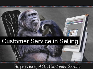 Customer Service in Selling
 
