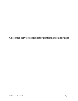Job Performance Evaluation Form Page 1
Customer service coordinator performance appraisal
 