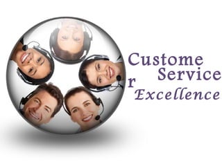 Customer Service Excellence 