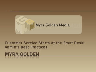 Customer Service Starts at the Front Desk: Admin’s Best Practices 