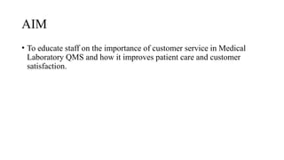 CUSTOMER SERVICES IN THE LABORATORY.pptx