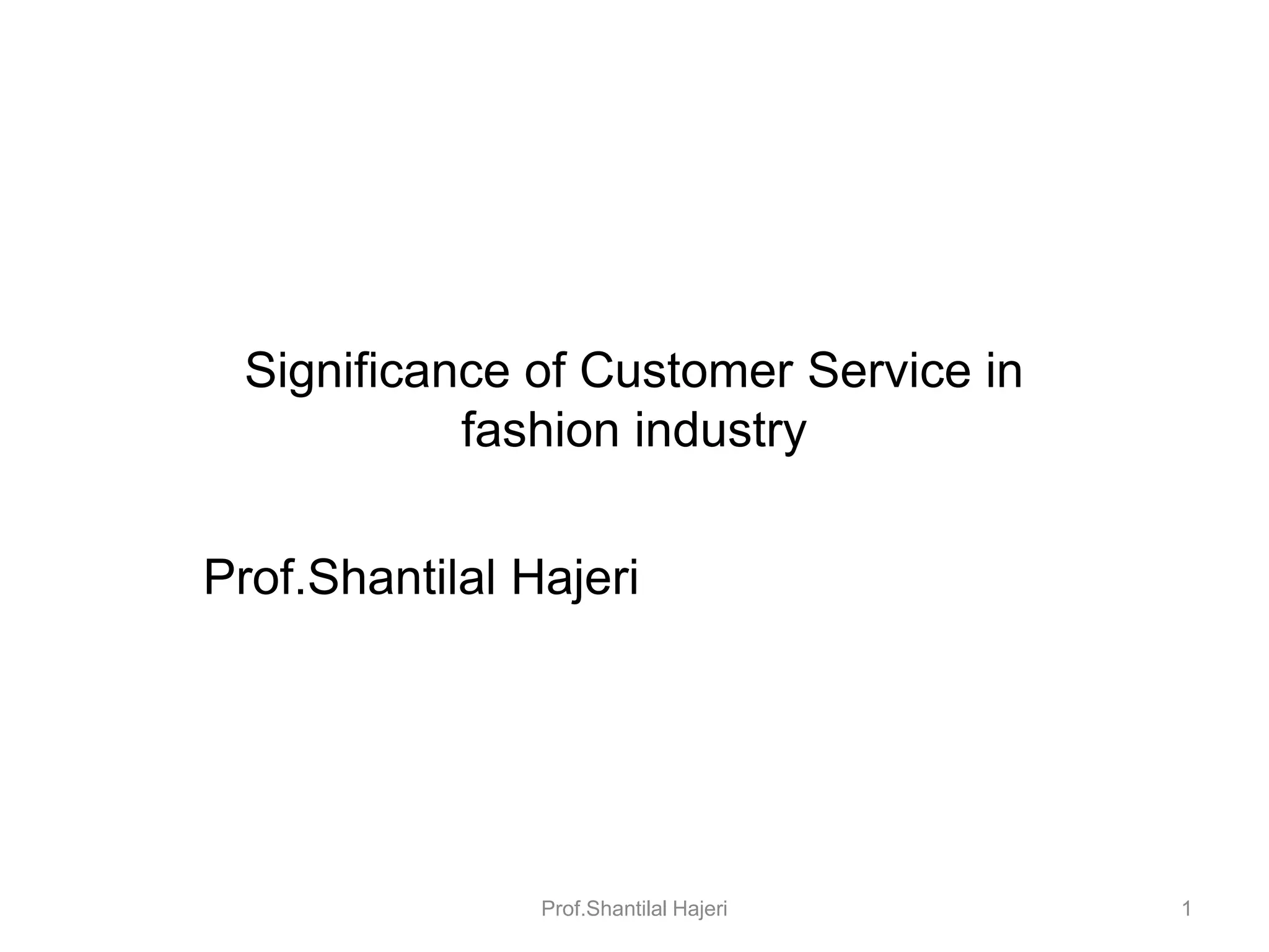 Importance of Customer Service in Fashion Industry PPT