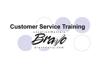 Customer Service Training

 