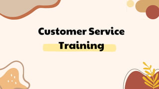Customer Service
Training
 