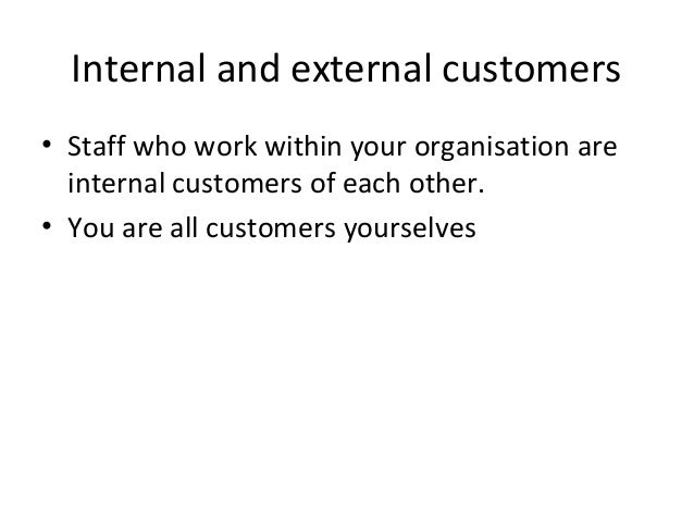 What is an external customer?