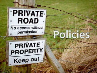 Policies