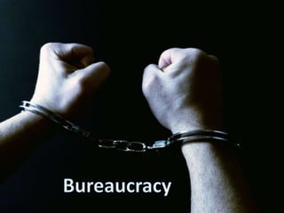Bureaucracy