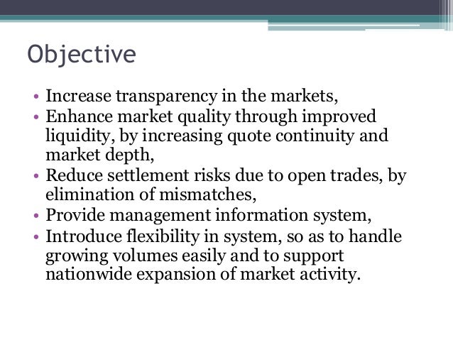 Objectives of online trading system