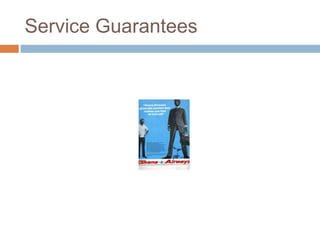 Service Guarantees

 