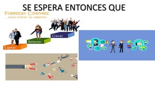SE ESPERA ENTONCES QUE
 