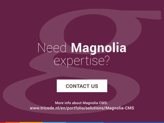 Customers speak on Magnolia CMS