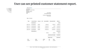 User can see printed customer statement report.
 