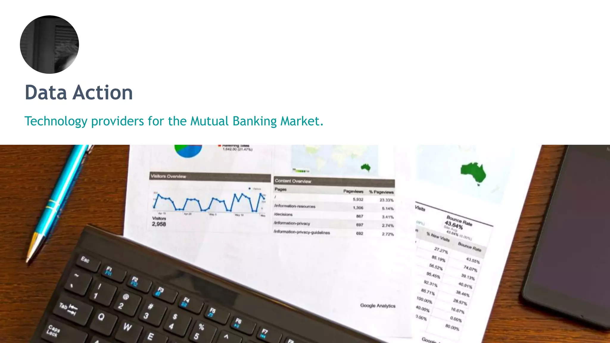 Data Action
Technology providers for the Mutual Banking Market.
 