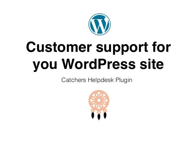 Customer Support For You Wordpress Site