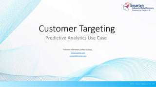 Targeted Use Cases Customer Targeting Augmented Analytics Use Case - Smarten | PPTX