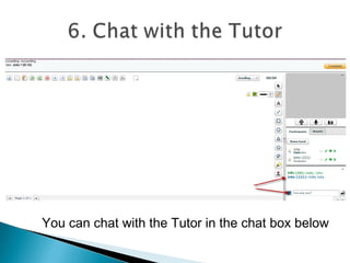 If the Tutor did not enter the classroom yet,
the button “Enter lesson” is inactive
 
