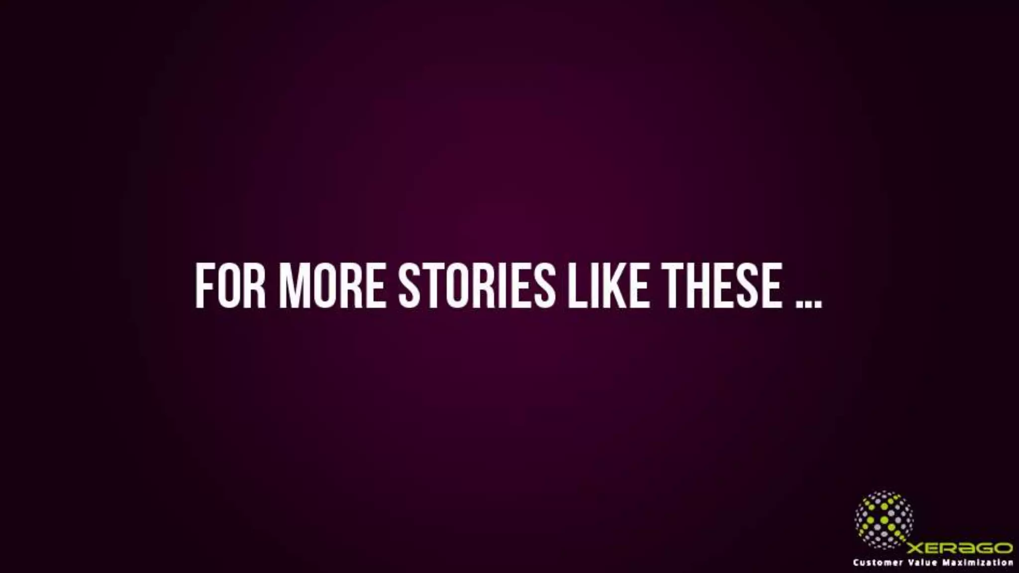 For more stories like these …
For more stories like these …
 