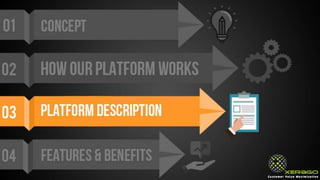 Platform Description
 