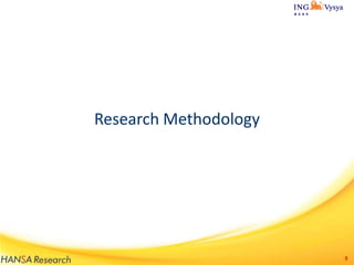 Research Methodology

8

 