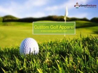 Custom Golf Apparel
www.corplogogolfballs.com
 