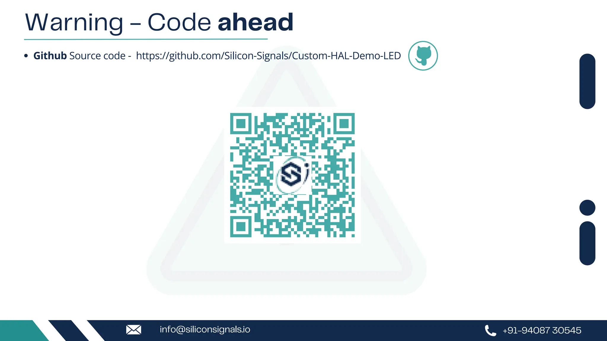 Github Source code - https://github.com/Silicon-Signals/Custom-HAL-Demo-LED
Warning - Code ahead
+91-94087 30545
info@siliconsignals.io
 