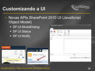 Package e Deploy aprimoradospelo Visual Studio 2010Visual WebPartClasse ASP.NET WebParts