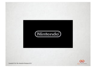 Copyright © Prof. Me. Alexandre Rodriguez 2012
 