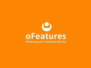 How to Adjust Style with oFeatures 